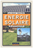 Energie solaire - Energies renouvelables - Energie solaire passive - Chauffage solaire