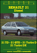 Renault 21 diesel Turbo D et Turbo DX et GTD